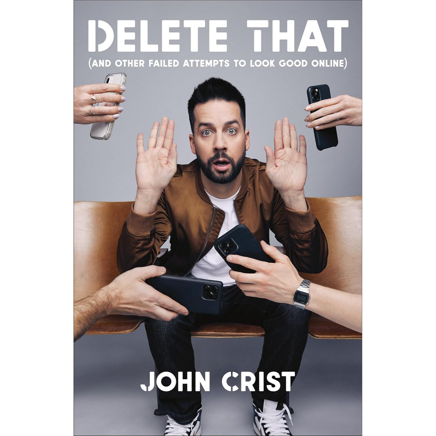 EXCLUSIVE SIGNED COPY Delete That: (and Other Failed Attempts to Look Good Online)