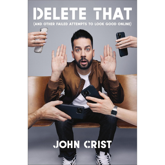 EXCLUSIVE SIGNED COPY  Delete That: (and Other Failed Attempts to Look Good Online)