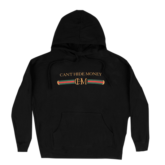 Can't Hide Money Hoodie